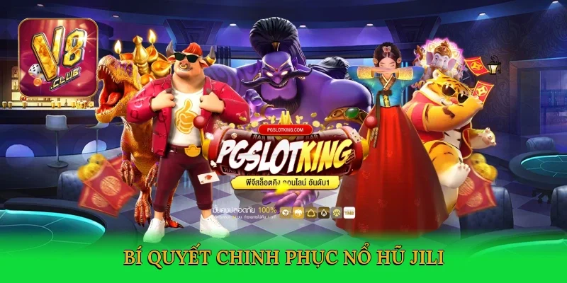 bi-quyet-chinh-phuc-no-hu-jili-4