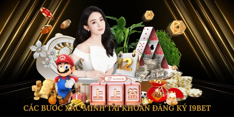 cac-buoc-xac-minh-tai-khoan-dang-ky-i9bet-3