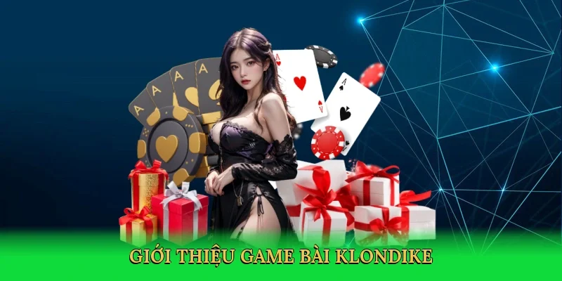 Giới thiệu game bài Klondike và trải nghiệm tại xocdia88