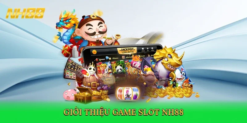 gioi-thieu-game-slot-nh88-2