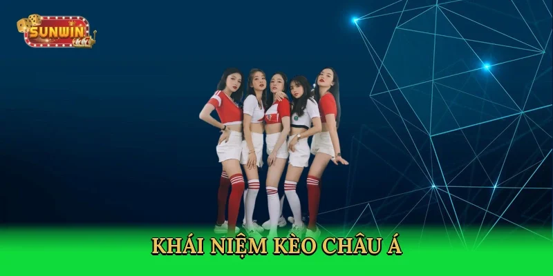 khai-niem-keo-chau-a-2