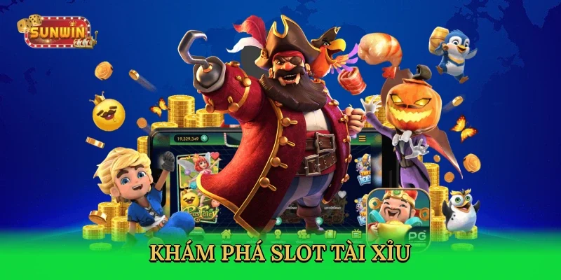 kham-pha-slot-tai-xiu-2