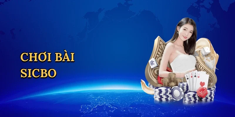 Chơi bài sicbo