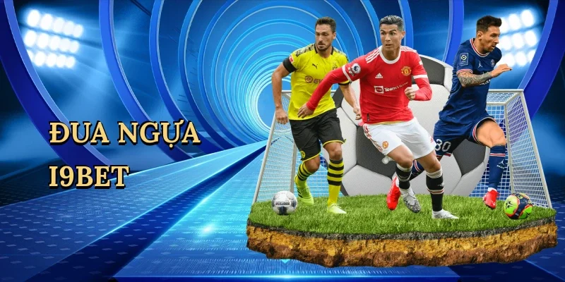 Đua ngựa i9bet